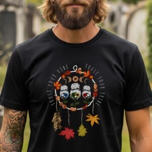 Trust Your Vibe Gothic Feminine T-shirt Unisex T-shirt