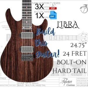 Libra 6 String Bolt-on Hard Tail Guitar Plan - Various Options Available